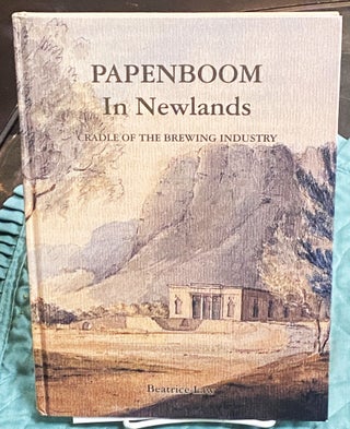 Item #75473 Papenboom in Newlands, Cradle of the Brewing Industry. Beatrice Law