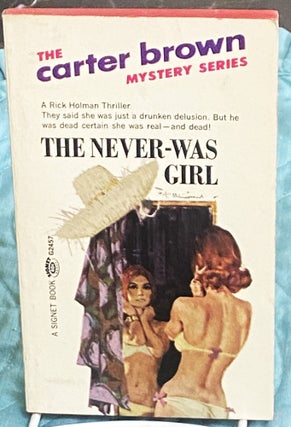Item #75487 The Never-Was Girl. Carter Brown