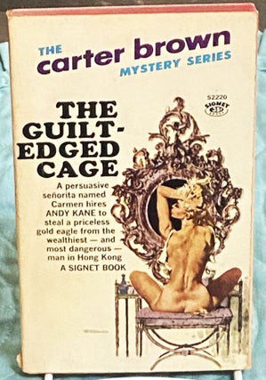 Item #75512 The Guilt-Edged Cage. Carter Brown