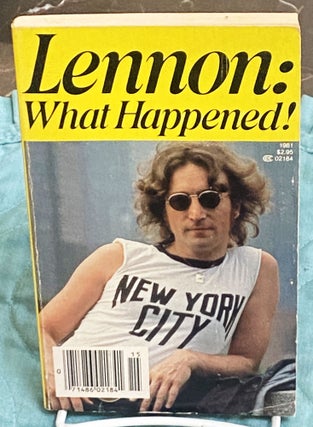 Item #75524 Lennon: What Happened! Timothy Green Beckley