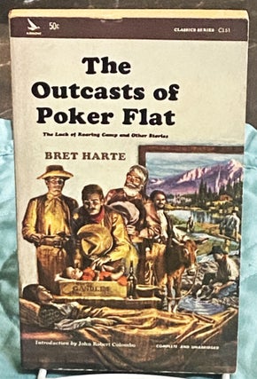 Item #75543 The Outcasts of Poker Flat. Bret Harte