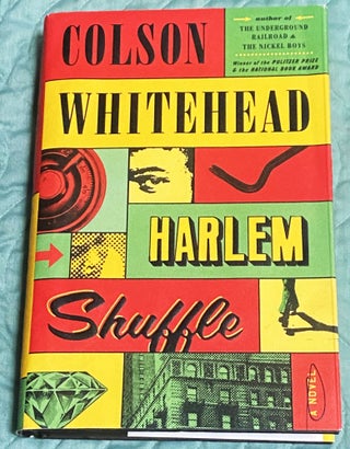 Item #75562 Harlem Shuffle. Colson Whitehead