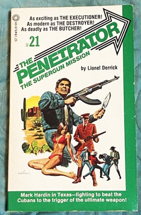 Item #75591 The Penetrator #21 The Supergun Mission. Lionel Derrick