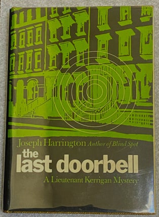 Item #75609 The Last Doorbell. Joseph Harrington