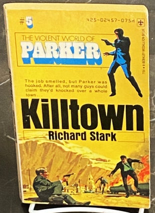Item #75636 Killtown. Richard Stark
