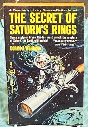 Item #75656 The Secret of Saturn’s Rings. Donald A. Wollheim