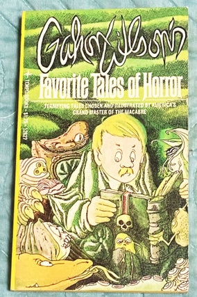 Item #75752 Gahan Wilson's Favorite Tales of Horror. Gahan Wilson