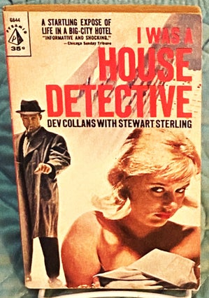 Item #75881 I was a House Detective. Dev Collans, Stewart Sterling