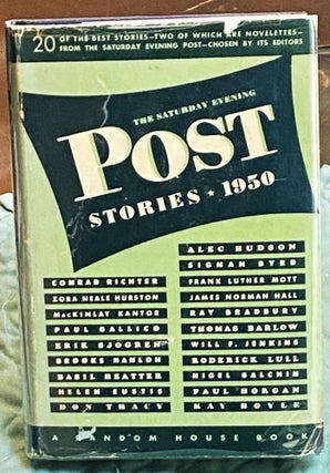 Item #75920 The Saturday Evening Post Stories 1950. Zora Neale Hurston Anthology, others, Kay...