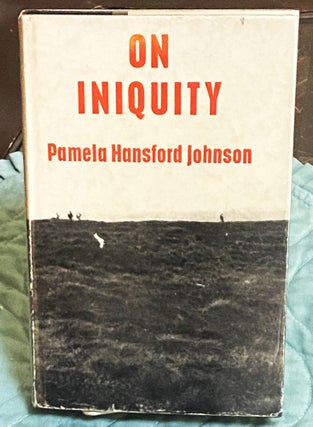 Item #75932 On Iniquity, Some Personal Reflections Arising out of the Moors Murder Trial. Pamela...