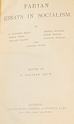 Item #75980 Fabian Essays in Socialism. George Bernard Shaw, Sydney Olivier Annie Besant, Graham...