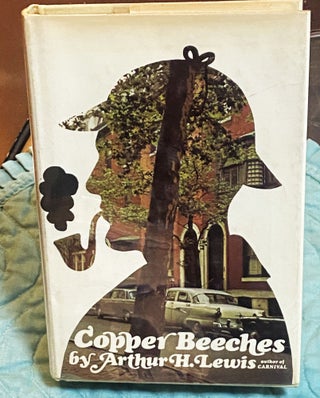 Item #76014 Copper Beeches. Arthur H. Lewis