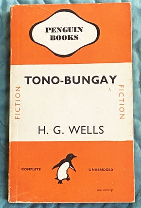 Item #76059 Tono-Bungay. H G. Wells