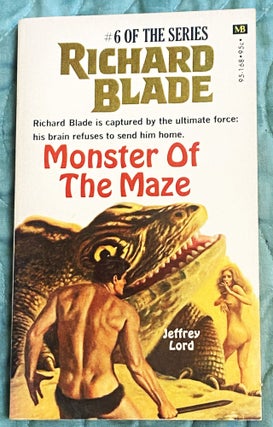 Item #76088 Monster of the Maze, Richard Blade #6. Jeffrey Lord