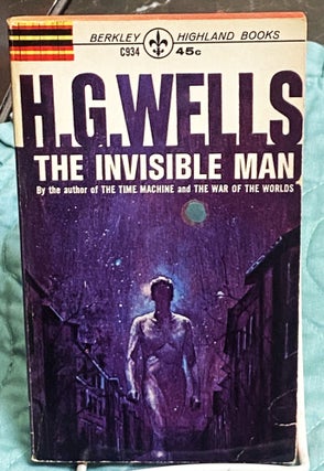 Item #76134 The Invisible Man. H G. Wells