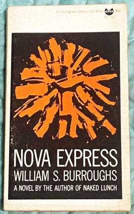 Item #76171 Nova Express. William S. Burroughs