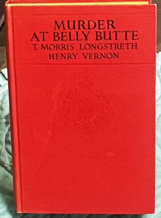 Item #76191 Murder at Belly Butte, and Other Mysteries from the Records of the Mounted Police. T....