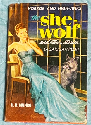 Item #76218 She-Wolf and Other Stories (A Saki Sampler). H H. Munro