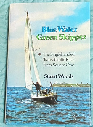 Item #76221 Blue Water, Green Skipper. Stuart Woods