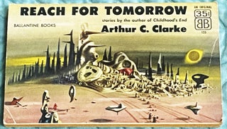 Item #76332 Reach for Tomorrow. Arthur C. Clarke