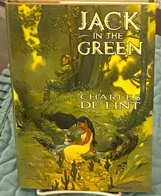 Item #76389 Jack in the Green. Charles De Lint
