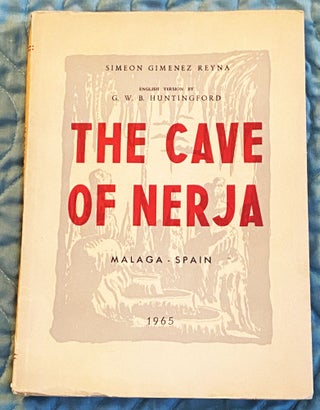 Item #76420 The Cave of Nerja, Malaga Spain. English Simon Gimenez Reyna, G. W. B. Huntingford