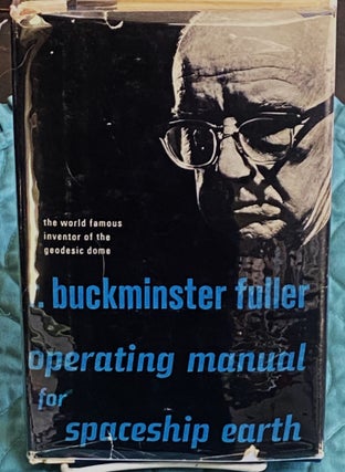 Item #76453 Operating Manual for Spaceship Earth. R. Buckminster Fuller