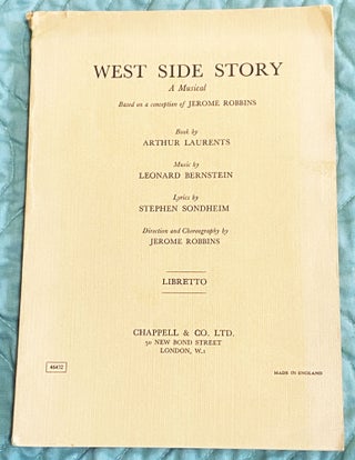 Item #76484 West Side Story, A Musical. Arthur Laurents Jerome Robbins, Stephen Sondheim, Leonard...