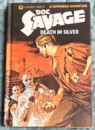 Item #76498 Doc Savage - Death in Silver. Kenneth Robeson