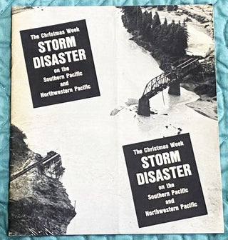 Item #76512 The Christmas Week Storm Disaster on the Southern Pacific and Northwestern Pacific....
