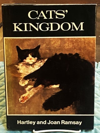 Item #76622 Cats’ Kingdom. Hartley, Joan Ramsey