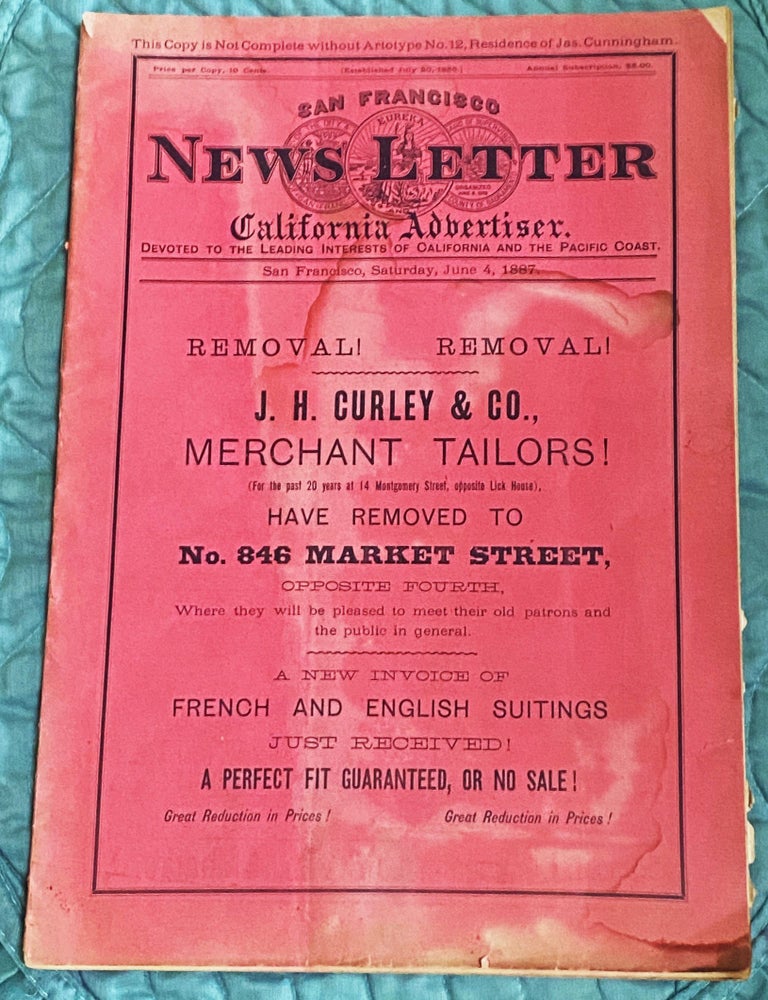 Item #76678 San Francisco News Letter California Advertiser Vol 37 Number 50, June 4, 1887, Published every, Frederick Marriot the Proprietor.