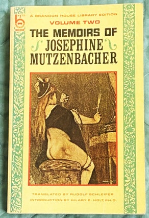 Item #76687 The Memoirs of Josephine Mutzenbacher, Volume Two. Josephine Mutzenbacher
