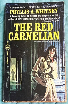 Item #76699 The Red Carnelian (Red is for Murder). Phyllis A. Whitney