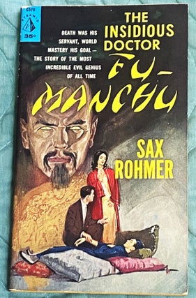 Item #76705 The Insidious Doctor Fu-Manchu. Sax Rohmer