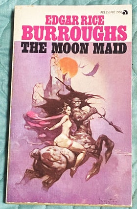 Item #76733 The Moon Maid. Edgar Rice Burroughs
