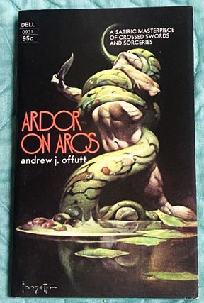 Item #76744 Ardor on Aros. Andrew J. Offutt
