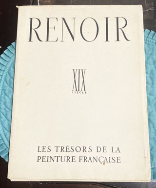 Item #76794 Renoir: XIX Siecle Les Tresors de la Peinture Francaise. Germain Bazin