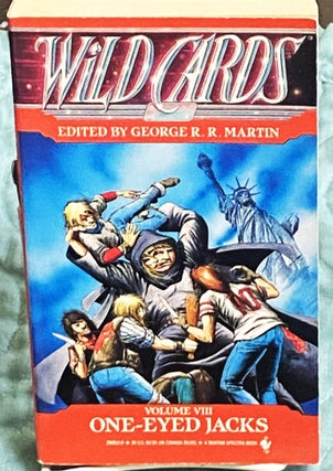 Item #76855 Wild Cards VIII, One-Eyed Jacks. George R. R. Martin