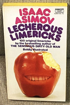 Item #76951 Lecherous Limericks. Isaac Asimov