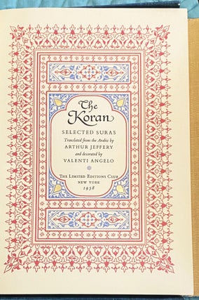 Item #76979 The Koran, Selected Suras. Arthur Jeffery, Valenti Angelo