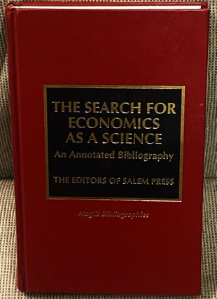 Item #76982 The Search for Economics as a Science, An Annotated Bibliography. Lynn Turgeon