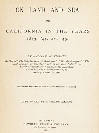 On Land and Sea, or, California in the Years 1843, '44, '45.