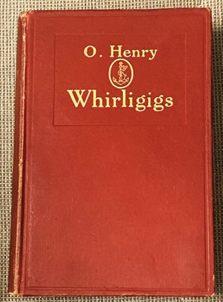 Item #77002 Whirligigs. O. Henry