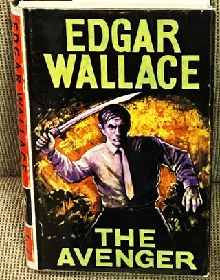Item #77018 The Avenger. Edgar Wallace