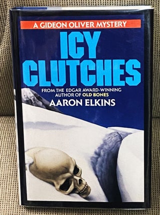Item #77021 Icy Clutches. Aaron Elkins