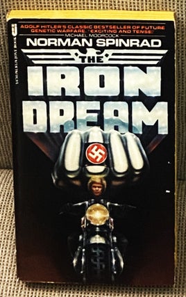 Item #77049 The Iron Dream. Norman Spinrad