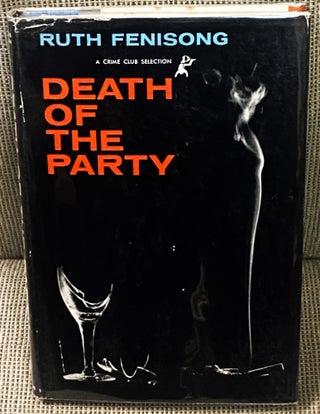 Item #77067 Death of the Party. Ruth Fenisong