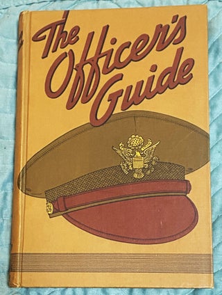 Item #77079 The Officer's Guide. 9TH Edition. A Ready Reference on Customs and Correct Procedures...