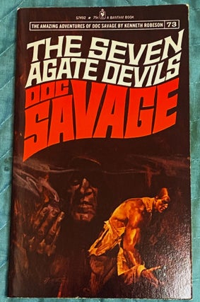 Item #77080 Doc Savage 73, The Seven Agate Devils. Kenneth Robeson